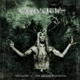 Eluveitie - Evocation I - The Arcane Dominion